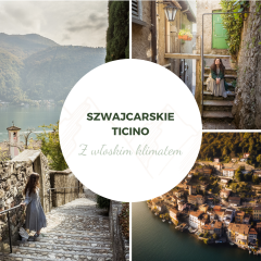 ticino_atrakcje_wloskiego_kantonu_szwajcarii