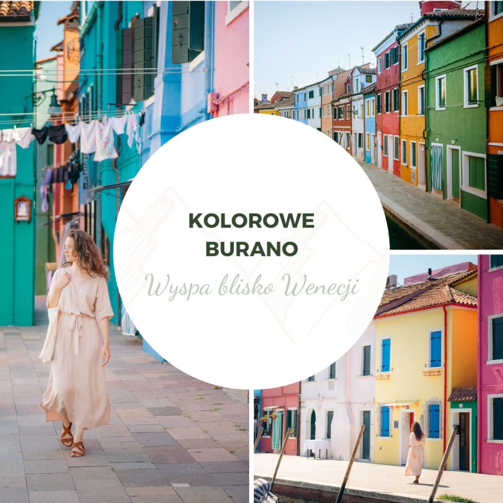 Burano - kolorowa wyspa we Włoszech blisko Wenecji - miniaturka artykułu na blogu podróżniczym 